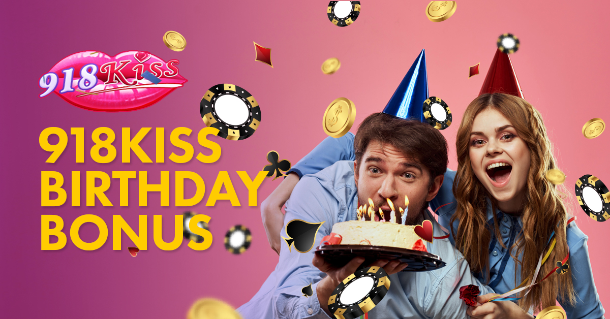 918kiss birthday bonus